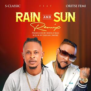 Rain & Sun (feat. Oritse Femi)