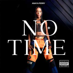 No Time (Explicit)
