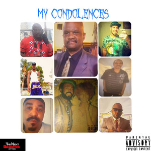 My Condolences (Outro) (Explicit)
