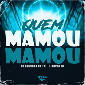 Quem Mamou Mamou (Explicit)