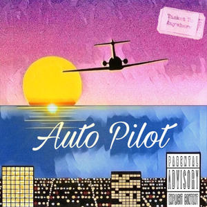 Auto Pilot (Explicit)