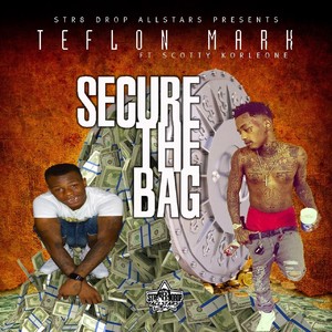 Secure the Bag (feat. Scotty Korleone) [Explicit]