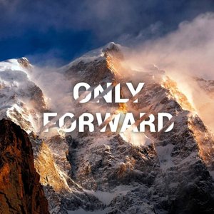 Only Forward