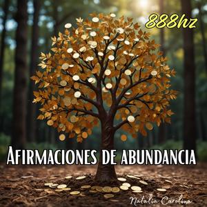 Afirmaciones para atraer abundancia 888Hz (feat. InMars)