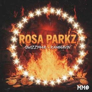 Rosa Parkz (Explicit)