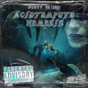 ACIDTEMPUTE NEMESIS