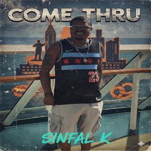 Come Thru (Explicit)