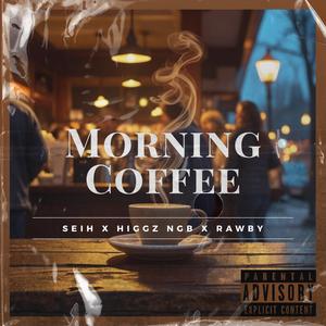 Morning Coffee (Explicit)