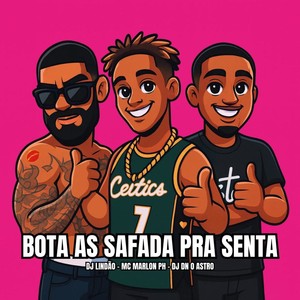 Bota as Safada pra Sentar