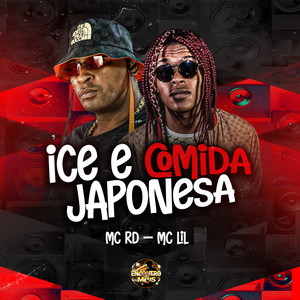 Ice e Comida Japonesa (Explicit)