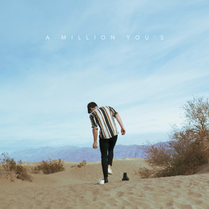 A Million You's (Explicit)