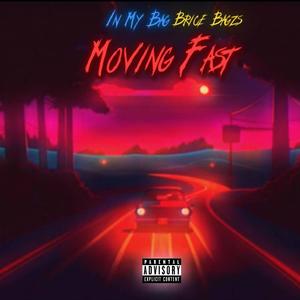 Moving Fast (feat. Mar Wikk & Skudd) [Explicit]