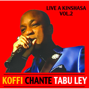 Koffi chante Tabu Ley: Live à Kinshasa, Vol. 2