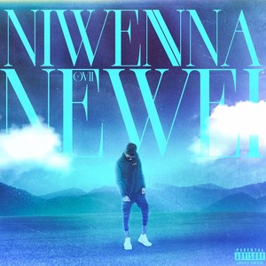 Niwenna Newei (Explicit)