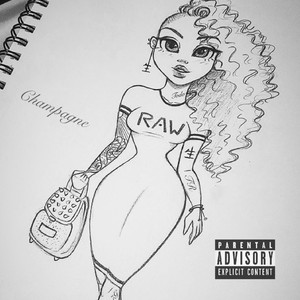 Champagne (Explicit)