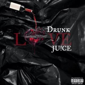 Drunk Love (Explicit)