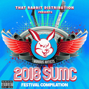 S.U.M.C. - That Rabbit Music Fest Compilation 2018 (Explicit)