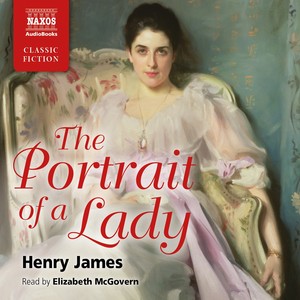 JAMES, H.: Portrait of a Lady (The) [Abridged]