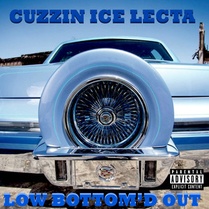 Low Bottom'd Out (Explicit)