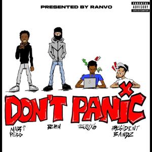 Dont Panic (feat. President Bandz) (Explicit)