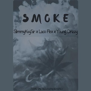 Smoke (Explicit)