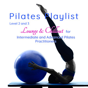 Intermediate and Advanced Pilates(Oriental Lounge)