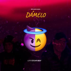 Dámelo (feat. Edgar beat & L.V)