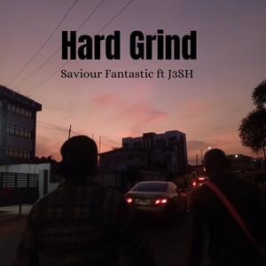 Hard Grind (feat. J3sh) [Explicit]