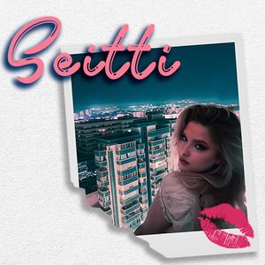 Seitti (feat. Tara Aylin & D'sanz)