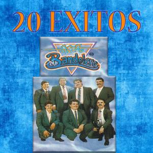 Grupo Bandolero 20 Exitos