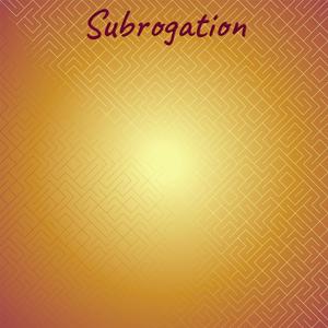 Subrogation