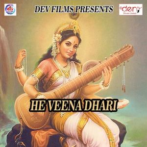 He Veena Dhari