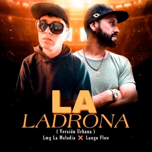 La Ladrona (Versión Urbana)