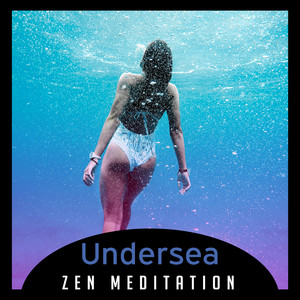 Undersea Zen Meditation – Tranquil Ocean Waves, Soothing Wind, Natural Therapy, Alleviation from Stress, Mindfulness