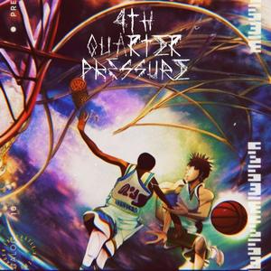 4th Quarter Pressure (Explicit)