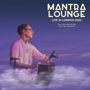 Jaya Sachinandana (Mantra Lounge Live in London 2022)