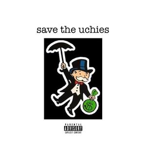 save the uchies (Explicit)