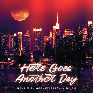 Here Goes Another Day (Explicit)