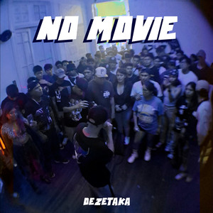 No Movie (Explicit)