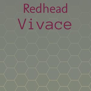 Redhead Vivace