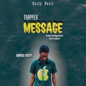 Trapper Message (Explicit)