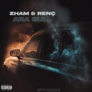 ARA BUL (feat. RENÇ) (Explicit)