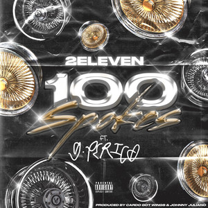 100 Spokes (feat. G Perico) (Explicit)