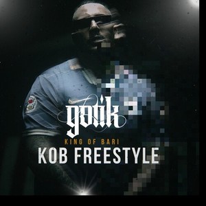 KOB (King Of Bari) Freestyle (Explicit)