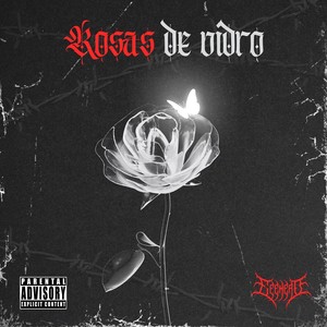 Rosas de vidro (Explicit)