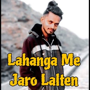 Lahanga Me Jaro Lalten