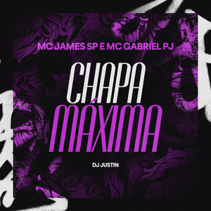 Chapa Máxima (Explicit)