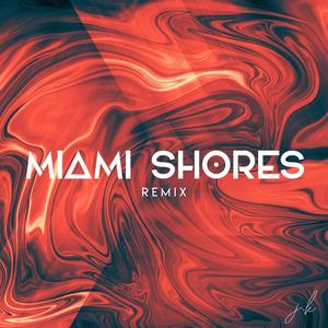 Miami Shores (feat. Orville Grant & Sunny) (Remix)