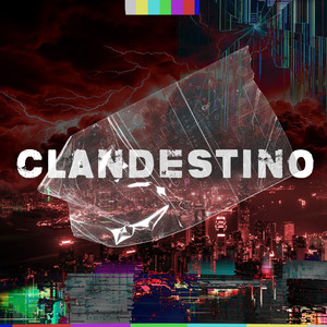 Clandestino (Explicit)