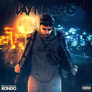 Day N' Night (Explicit)